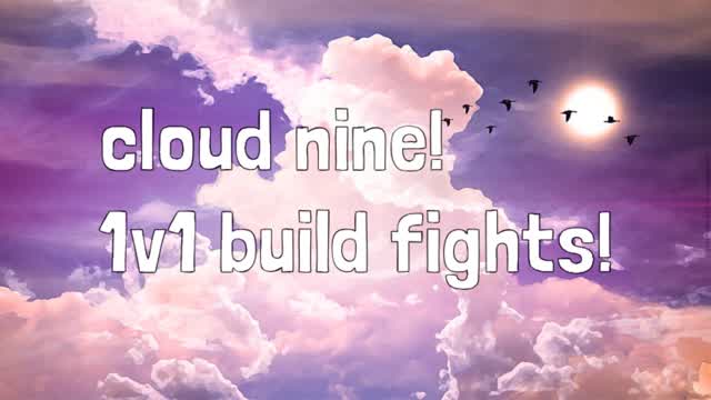 1v1 build fights cloud nine ☁️