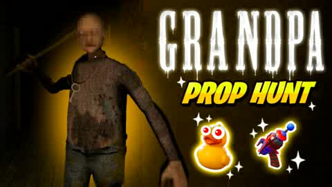 GRANDPA PROP HUNT