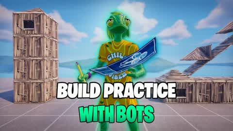 BUILD PRACTICE WITH BOTS