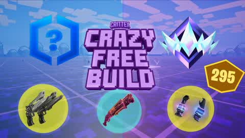CRAZY FREE BUILD