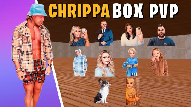 CHRIPPA BOX PVP📦