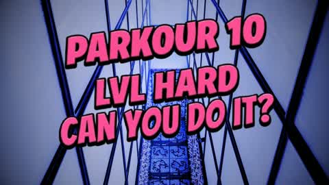 Parkour 10 lvl Hard Can you do it?