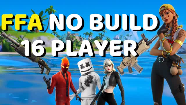 🔥 FFA NO BUILD - 16 PLAYERS 🔥