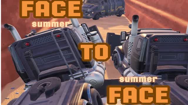 🚗Face To Face🚗🌴Summer🌴