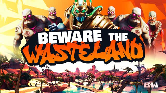 Beware The Wasteland