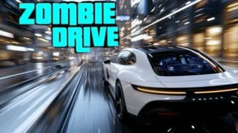GRAND ULTRA ZOMBIE DRIVE 💯