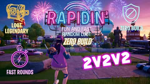 Rapidin Zero Builds 2v2v2
