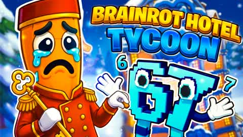 Brainrot Hotel Tycoon
