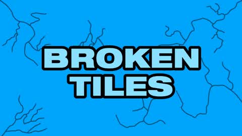 💥 Broken Tiles