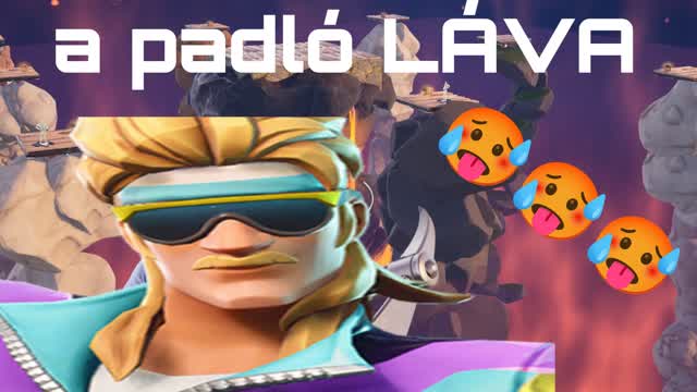 a padló LÁVA