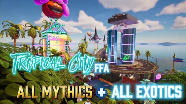 đTropical City FFAđ (Exotics+Mythics)