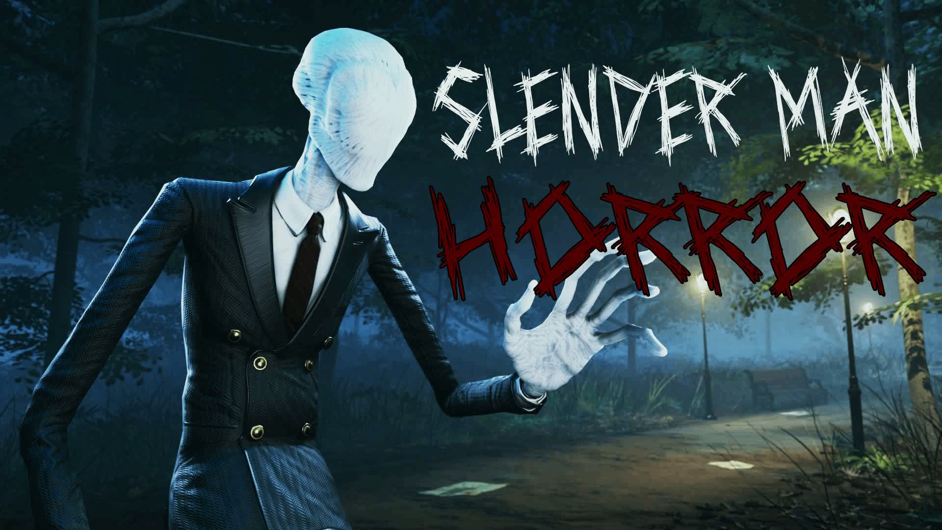 SLENDER-MAN PROJECT [HORROR]