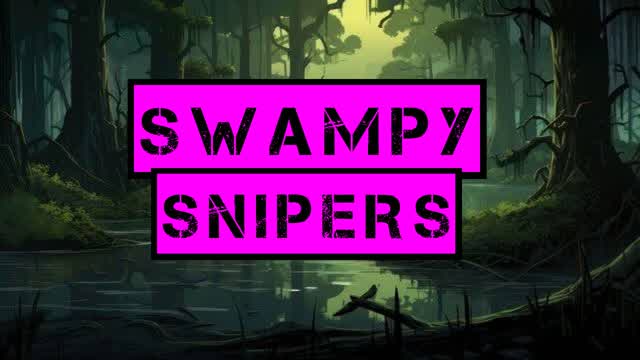 Swampy Snipers