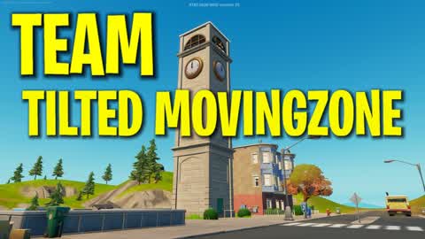 Team Tilted Towers Movingzone