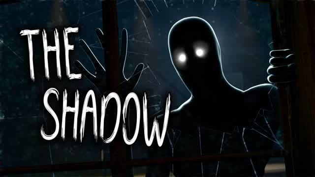 THE SHADOW [HORROR]