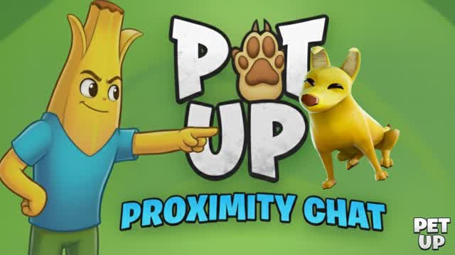 🐶PET UP / MIC UP PROXIMITY CHAT 🔊