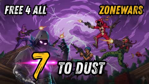 𝟕²💨 7 To Dust- Endgame Reload FFA