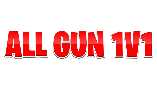 ⭐ ALL GUN 1V1 ⭐