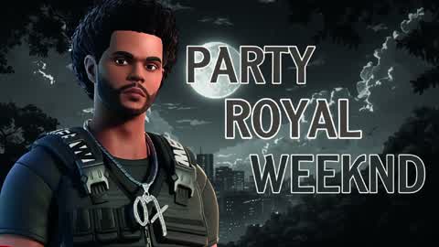 PartyRoyalWeeknd