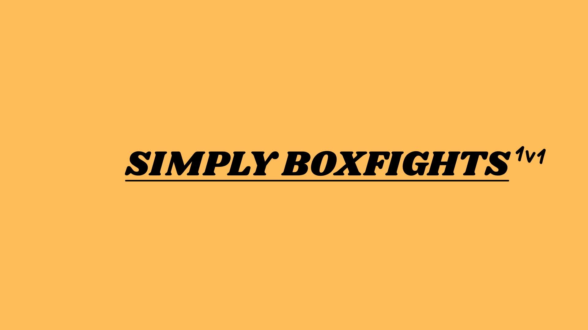 Simply Boxfights ( 1 v 1 )