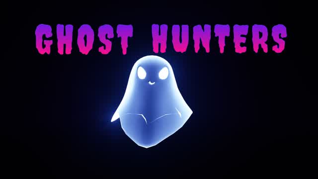 👻GHOST HUNTERS👻