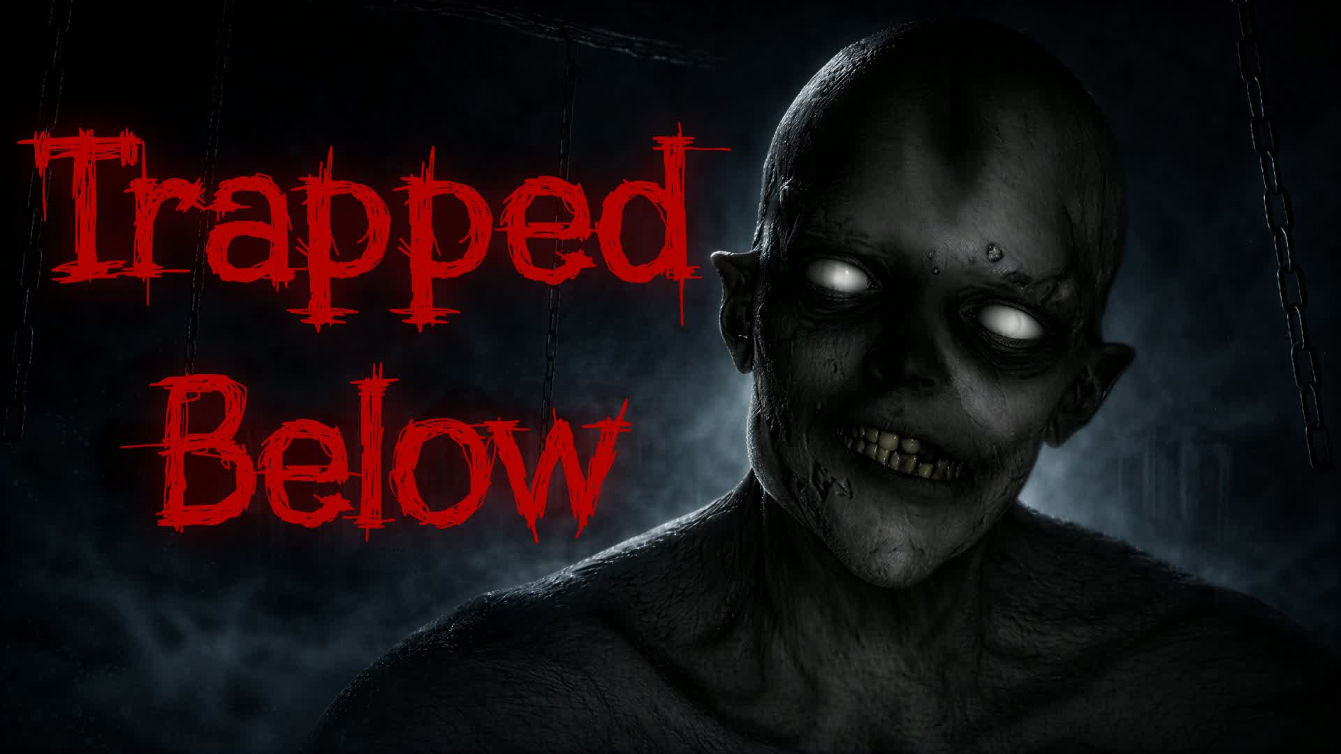 Trapped Below [Horror]