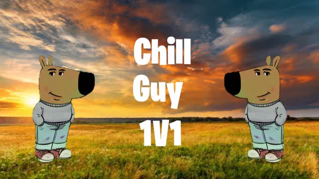 Chill Guy 1v1