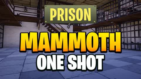 MAMMOTH 🎯 OG Prison 🔫 ONE SHOT