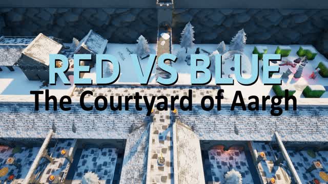RED VS BLUE - The Courtyard of Aargh