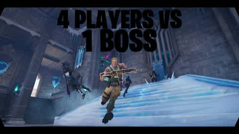 4 PLAYERS VS ONE BOSS