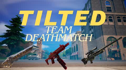 tilted team deathmatch