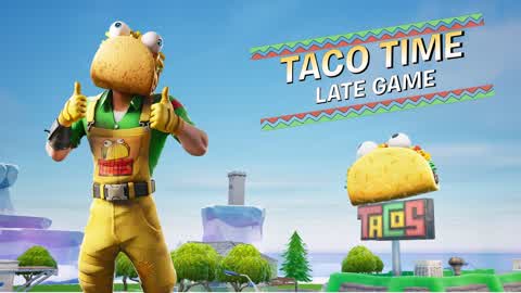 Season X Taco Time Late Game