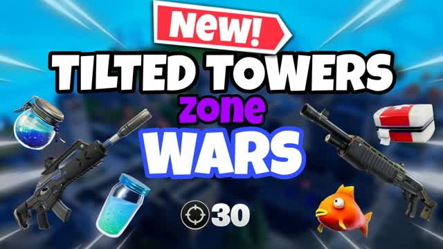 NEW TILTED TOWERS ZONE WARS
