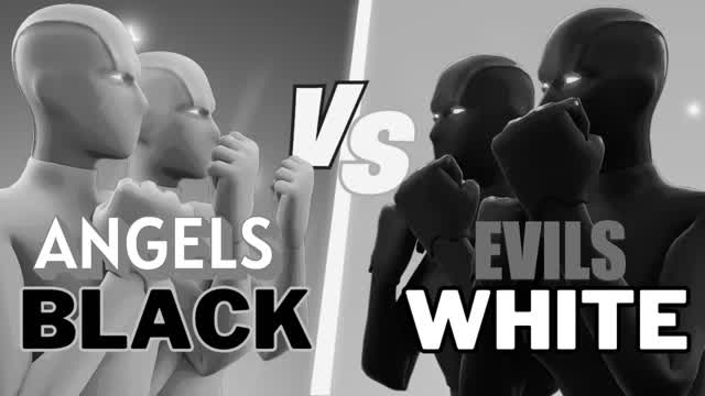 WHITE VS BLACK / ANGELS VS EVILS !!
