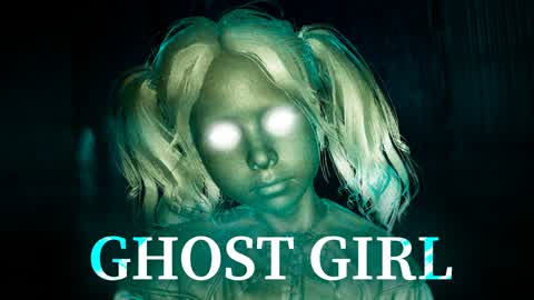 GHOST GIRL [HORROR]