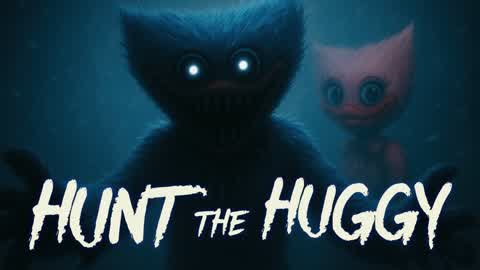HUNT The HUGGY [HORROR]