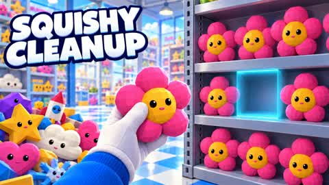 Squishy Cleanup
