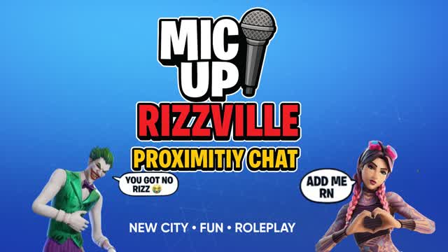MIC UP 🔊 RIZZVILLE – PROXIMITY CHAT