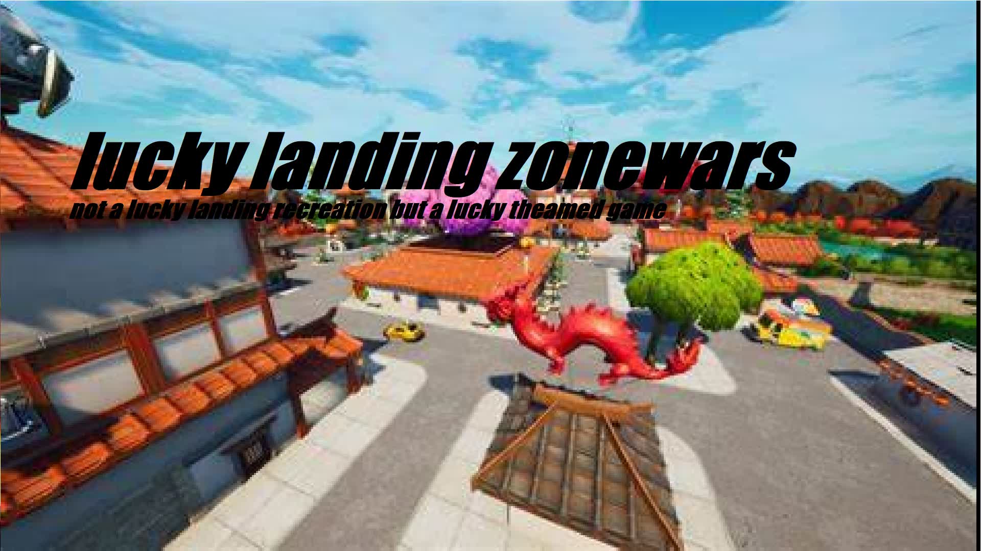 Lucky landing zone wars