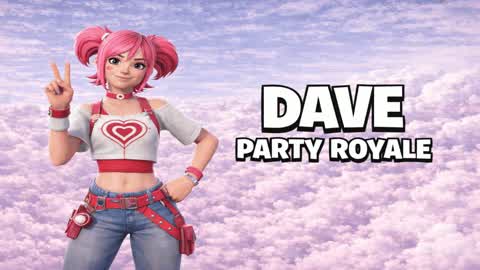 DAVE PARTY ROYAL