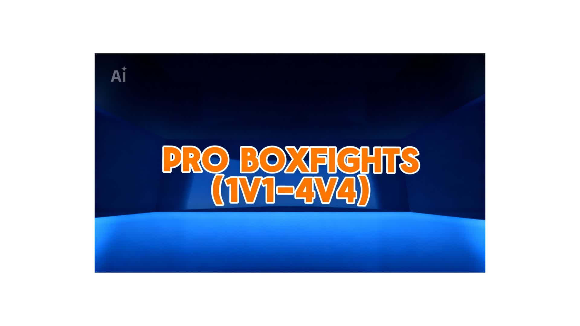 Pro Boxfight (1v1-4v4)