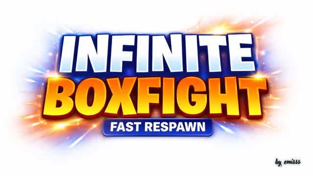 INFINITE BOXFIGHT (FAST RESPAWN)