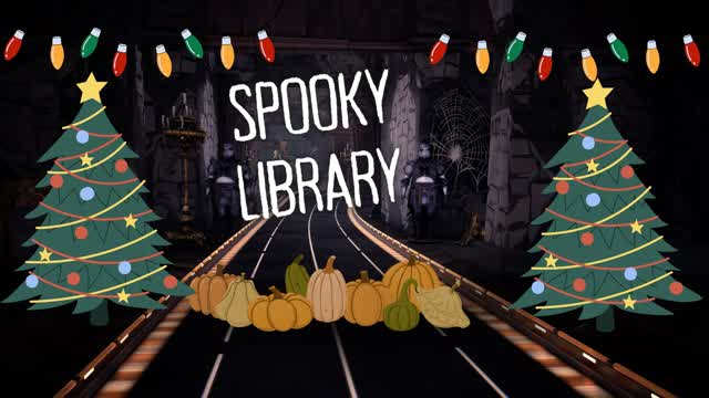 Spooky Library ~Holiday Edition~