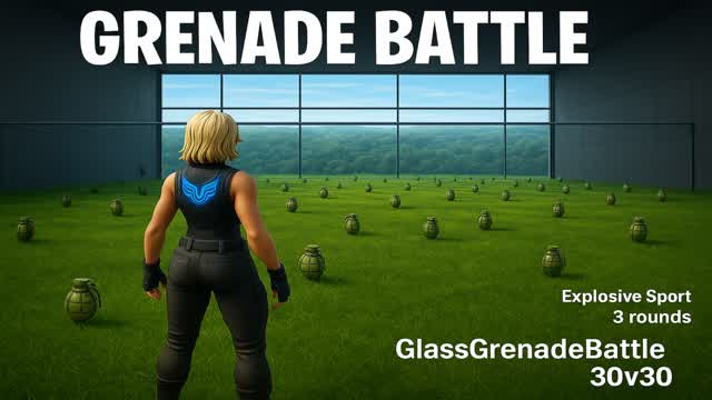 GlassGrenadeBattle30v30