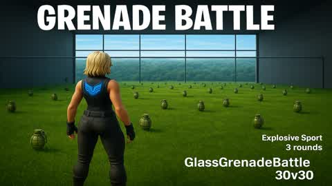GlassGrenadeBattle30v30