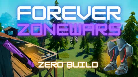 Forever ZONEWARS - Zero Build Solo