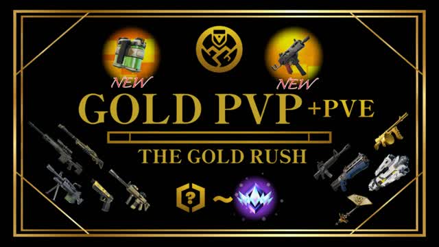 GOLD PVP+PVE  GOLD RUSH