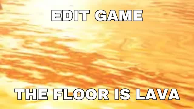 🔥THE FLOOR IS LAVA 🔥