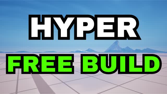 Hyper Free Build