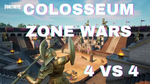 COLOSSEUM ZONE WARS 4VS4